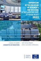 , Rapport annuel 2022 sur la surveillance et l’exécution des arrêts de la CEDH